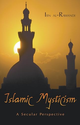 Islamic Mysticism : A Secular Perspective