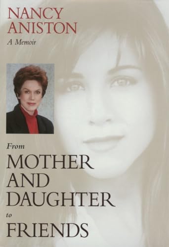 Stock image for From Mother and Daughter to Friends: A Memoir for sale by WorldofBooks