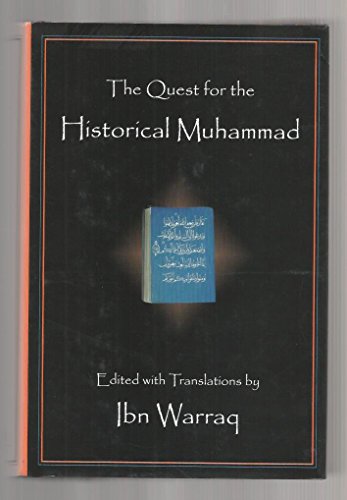 Stock image for The Quest for the Historical Muhammad for sale by More Than Words