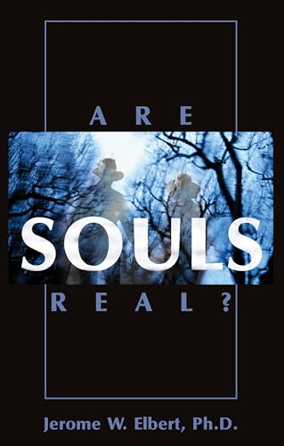 Are Souls Real?