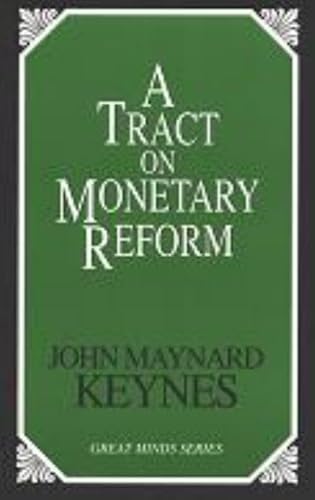 Imagen de archivo de A Tract on Monetary Reform a la venta por ThriftBooks-Dallas