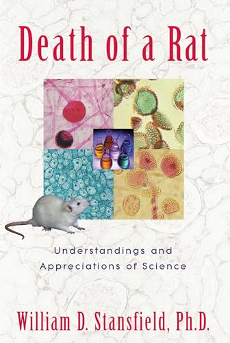 Stock image for Death of a Rat : Understandings and Appreciations of Science for sale by Better World Books