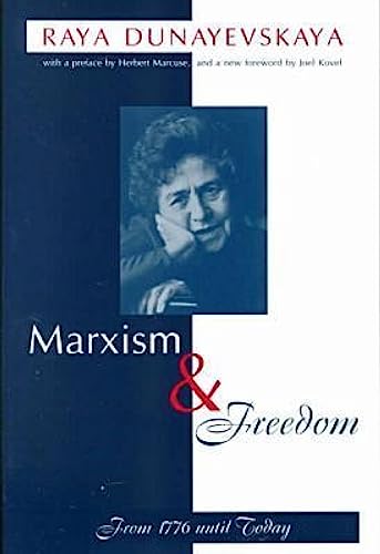 Stock image for Marxism and Freedom: From 1776 Until Today for sale by Front Cover Books