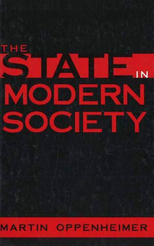 Beispielbild fr The State in Modern Society zum Verkauf von John M. Gram