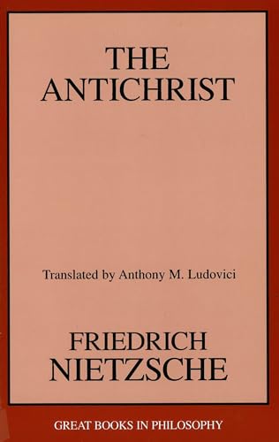 Beispielbild fr The Antichrist (Great Books in Philosophy) zum Verkauf von Wonder Book