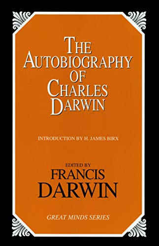 Imagen de archivo de The Autobiography of Charles Darwin (Great Minds) a la venta por HPB-Ruby