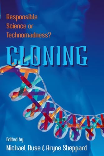 Beispielbild fr Cloning Responsible Science or Technomadness? zum Verkauf von Kingship Books