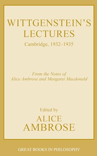 9781573928755: Wittgenstein's Lectures: Cambridge, 1932-1935 (Great Books in Philosophy)