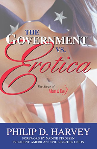 9781573928816: The Government Vs. Erotica: The Siege of Adam & Eve
