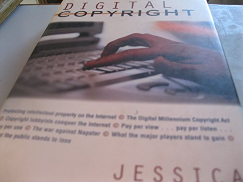 Beispielbild fr Digital Copyright: Protecting Intellectual Property on the Internet zum Verkauf von BooksRun