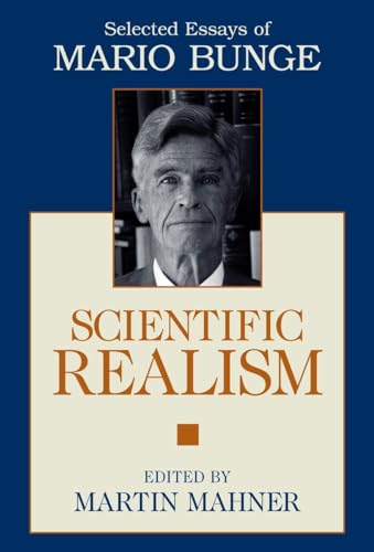 Stock image for Scientific Realism: Selected Essays of Mario Bunge for sale by HPB-Red