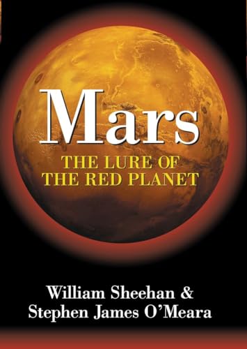 Beispielbild fr Mars : The Lure of the Red Planet zum Verkauf von Better World Books