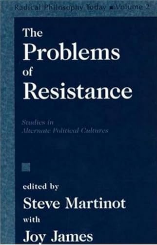 9781573929127: The Problems Of Resistance (Radical Philosophy Today)