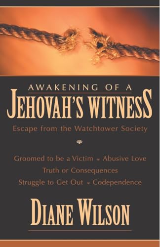Beispielbild fr Awakening of a Jehovah's Witness : Escape from the Watchtower Society zum Verkauf von Better World Books