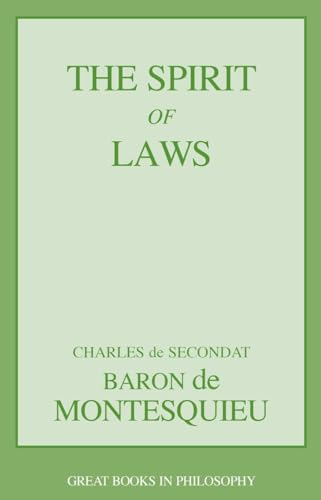 The Spirit of Laws (Great Minds Series) (9781573929493) by Montesquieu, Charles Lois