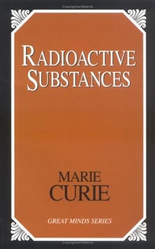 Beispielbild fr Radioactive Substances (Great Minds Series) zum Verkauf von HPB-Red