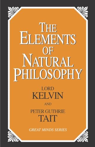 9781573929844: The Elements of Natural Philosophy (Great Minds)