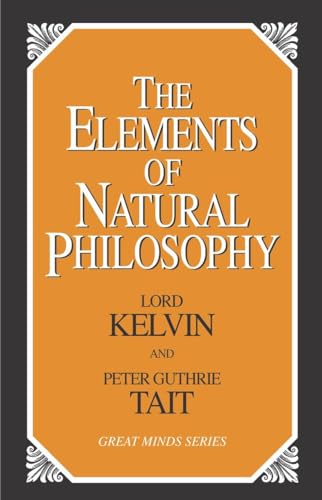 Imagen de archivo de The Elements of Natural Philosophy (Great Minds) a la venta por HPB-Red