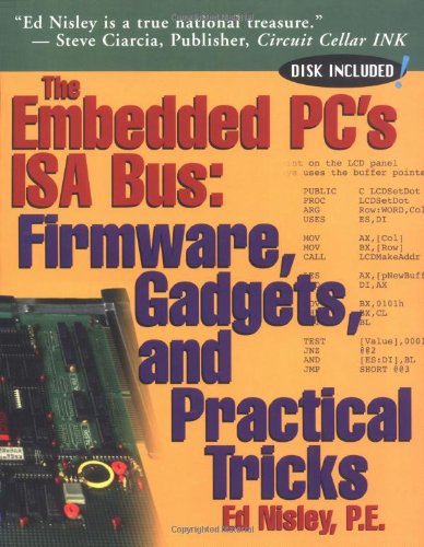 Stock image for The Embedded PCs ISA Bus for sale by ThriftBooks-Dallas