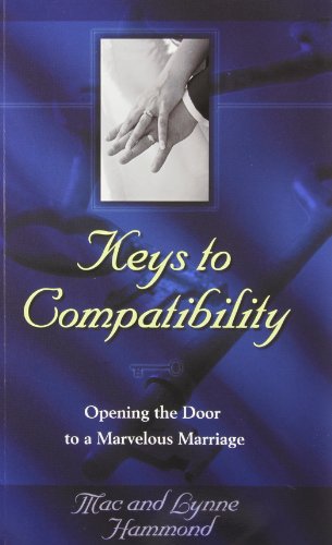 Imagen de archivo de Keys to Compatibility: Opening the Door to a Marvelous Marriage a la venta por Revaluation Books