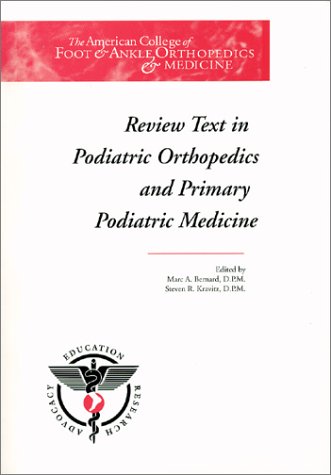Stock image for Review Text in Podiatric Orthopedics and Primary Podiatric Medicine for sale by Salish Sea Books