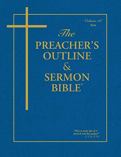 Beispielbild fr The Preacher's Outline & Sermon Bible - Vol. 36: Acts: King James Version zum Verkauf von Chiron Media