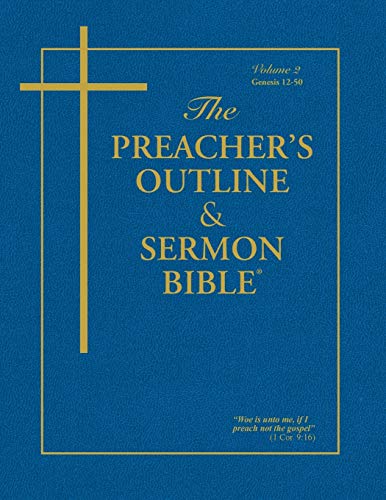Beispielbild fr The Preacher's Outline & Sermon Bible - Vol. 2: Genesis (12-50): King James Version zum Verkauf von Chiron Media