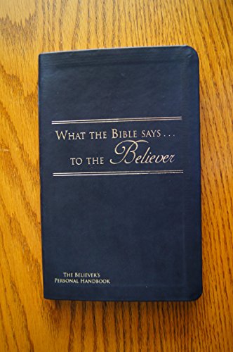 Stock image for What the Bible Says.to the Minister: The Minister's Personal Handbook for sale by HPB-Red