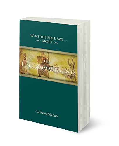 Imagen de archivo de What the Bible Says about the Ten Commandments a la venta por Better World Books