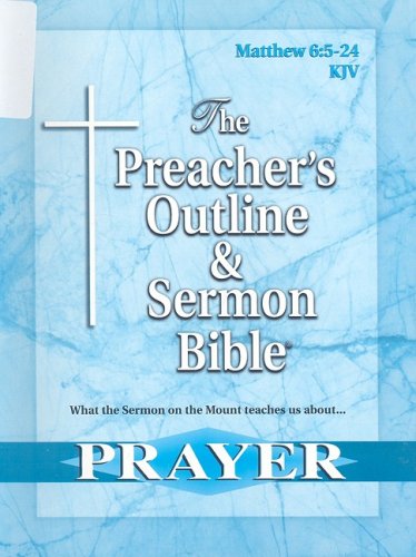 Beispielbild fr The Preacher's Outline & Sermon Bible Matthew 6:5-24 zum Verkauf von SniderBooks