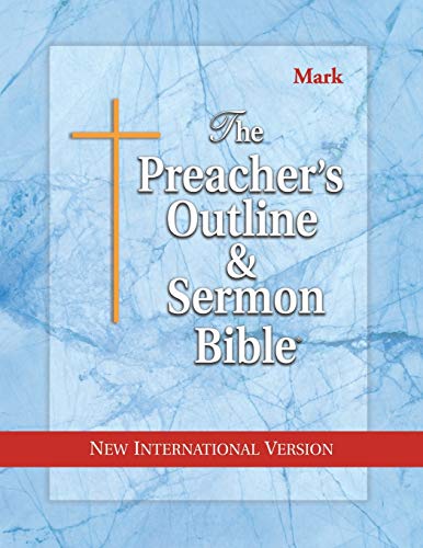 Beispielbild fr The preacher's outline & sermon Bible : New Testament, new international version, Vol. 4: Mark zum Verkauf von Regent College Bookstore