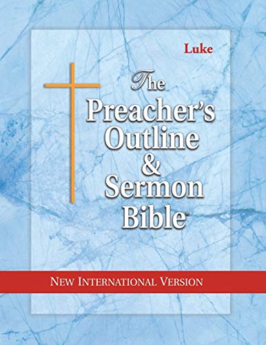 9781574070798: The Preacher's Outline & Sermon Bible: Luke: New International Version