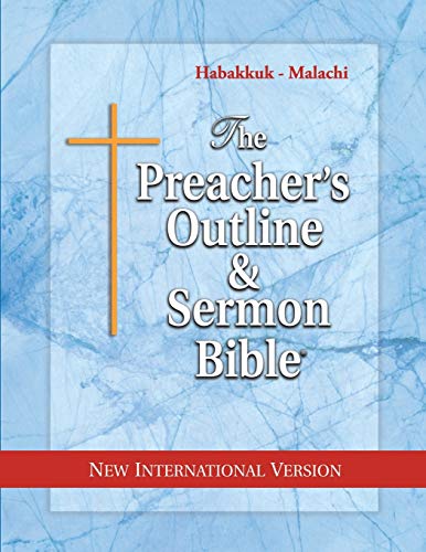 Stock image for The Preacher's Outline & Sermon Bible: Habakkuk - Malachi: New International Version (The Preacher's Outline & Sermon Bible NIV) for sale by BooksRun