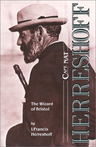 9781574090048: Capt. Nat Herreshoff: The Wizard of Bristol