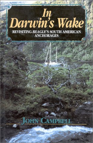 9781574090253: In Darwin's Wake [Idioma Ingls]: Revisiting Beagle's South American Anchorages