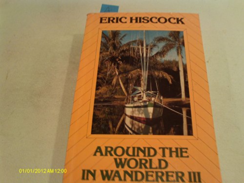 Stock image for Around the World in Wanderer III for sale by Read&Dream