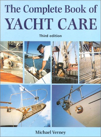9781574090413: The Complete Book of Yacht Care