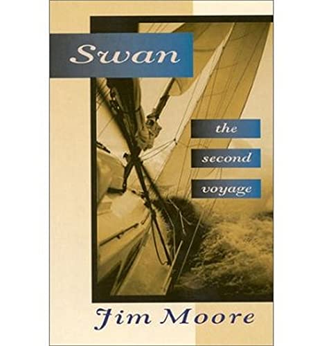 Beispielbild fr Swan-The Second Voyage zum Verkauf von Books of the Smoky Mountains