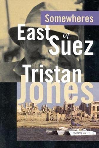 Imagen de archivo de Somewheres East of Suez a la venta por BooksRun