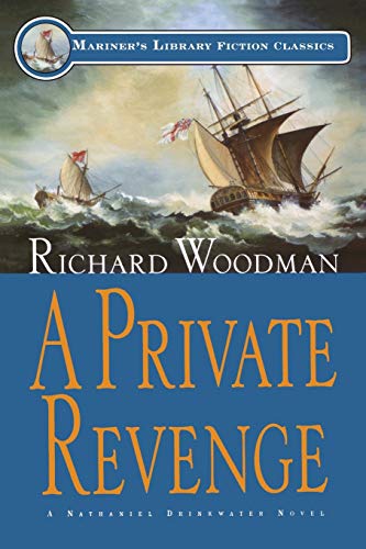 Beispielbild fr A Private Revenge: #9 A Nathaniel Drinkwater Novel (Mariners Library Fiction Classic) zum Verkauf von SecondSale