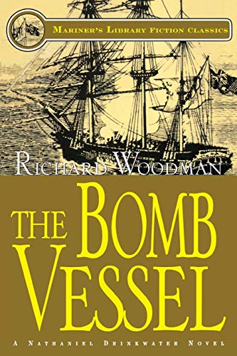 9781574090994: The Bomb Vessel: #4 A Nathaniel Drinkwater Novel: 04 (Mariner's Library Fiction Classics)