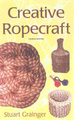 9781574091151: Creative Ropecraft