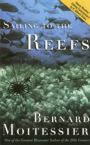 Imagen de archivo de Sailing to the Reefs a la venta por ThriftBooks-Dallas