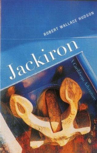 Stock image for Jackiron: A Caribbean Adventure for sale by HPB-Emerald