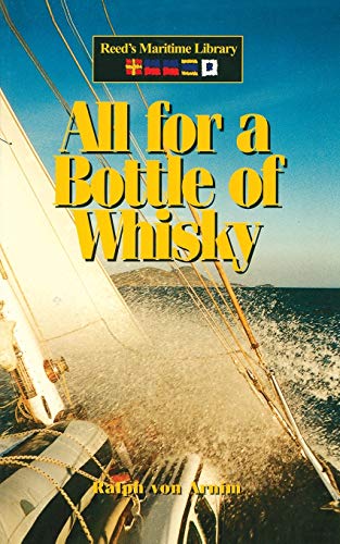 Beispielbild fr All for a Bottle of Whisky (Reed's Maritime Library) zum Verkauf von Wonder Book