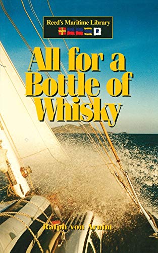 Stock image for All for a Bottle of Whisky (Reed's Maritime Library) for sale by Wonder Book