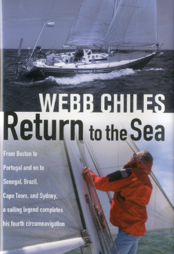 Stock image for Return to the Sea: From Boston to Portugal and on to Senegal, Brazil, Cape Town, and Sydney, a Sailing Legend Completes His Fourth Circum (Hardcover) for sale by AussieBookSeller