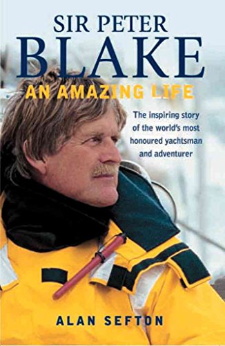 9781574092097: Sir Peter Blake: An Amazing Life
