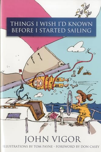 Stock image for Things I Wish I'd Known Before I Started Sailing for sale by SecondSale