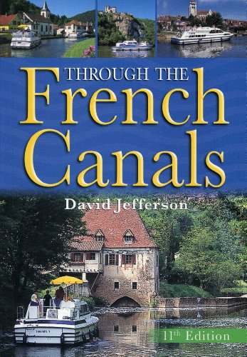 Imagen de archivo de Through the French Canals a la venta por Better World Books